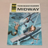 Voitto sarja 01 Tukikohtamme Midway