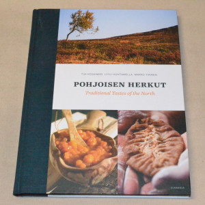 Pohjoisen herkut - Traditional Tastes of the North