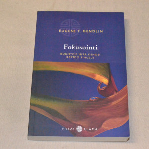 Eugene T. Gendlin Fokusointi