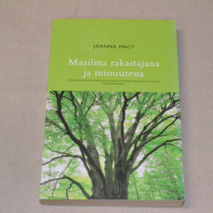 Joanna Macy Maailma rakastajana ja minuutena