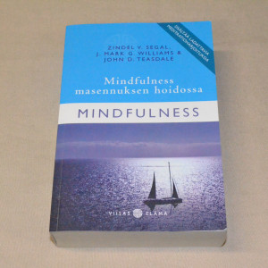 Zindel V. Segal, J. Mark G. Williams & John D. Teasdale Mindfulness masennuksen hoidossa