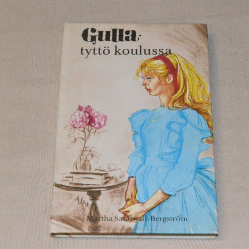 Martha Sandwall-Bergström Gulla-tyttö koulussa
