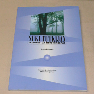 Seppo Palander Sukututkijan internet- ja tietokoneopas