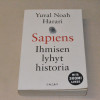 Yuval Noah Harari Sapiens - Ihmisen lyhyt historia