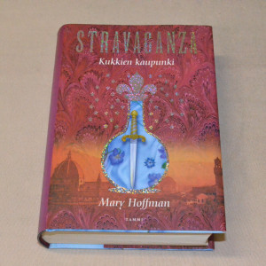 Mary Hoffman Stravaganza Kukkien kaupunki