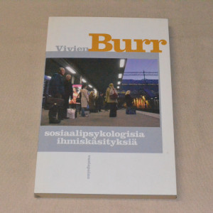 Vivien Burr Sosiaalipsykologisia ihmiskäsityksiä