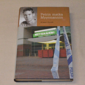 Armas Gerdt Petrin matka Myyrmanniin