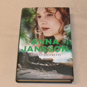 Anna Jansson Katseelta kätketty