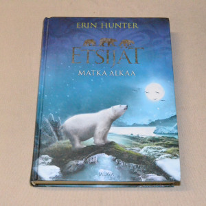Erin Hunter Etsijät Matka alkaa