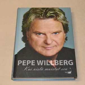Georg Lindström Pepe Willberg - Kai vielä muistat sen