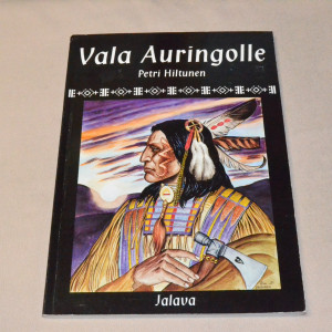 Petri Hiltunen Vala Auringolle