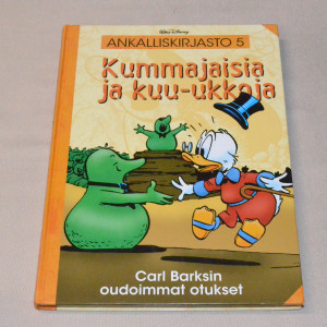 Ankalliskirjasto 5 Kummajaisia ja kuu-ukkoja