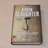 Karin Slaughter Kaunokaiset
