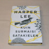 Harper Lee Kuin surmaisi satakielen