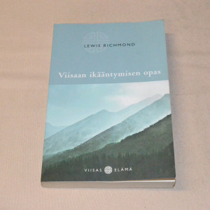 Lewis Richmond Viisaan ikääntymisen opas