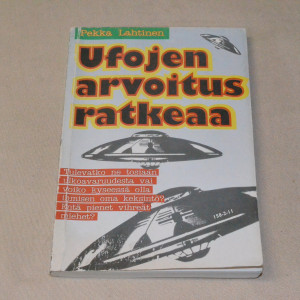 Pekka Lahtinen Ufojen arvoitus ratkeaa