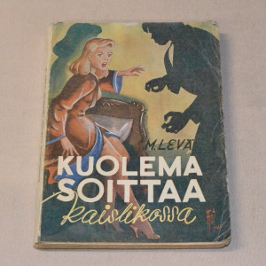 M. Levä Kuolema soittaa kaislikossa