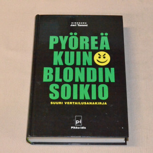 Jari Tammi Pyöreä kuin blondin soikio - Suuri vertailusanakirja