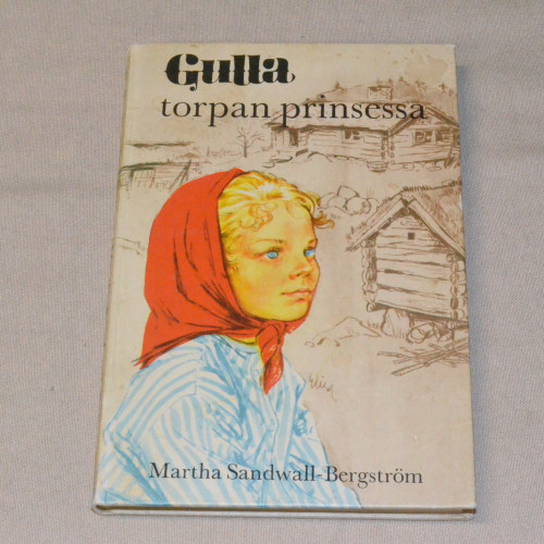 Martha Sandwall-Bergström Gulla Torpan prinsessa