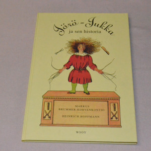 Markus Brummer-Korvenkontio - Heinrich Hoffmann Jörö-Jukka ja sen historia
