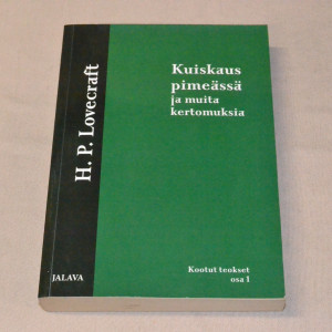 H.P. Lovecraft Kuiskaus pimeässä ja muita kertomuksia