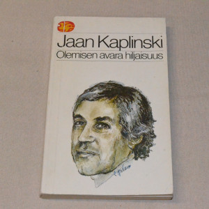 Jaan Kaplinski Olemisen avara hiljaisuus