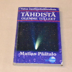Matias Päätalo Tähdistä olemme tulleet
