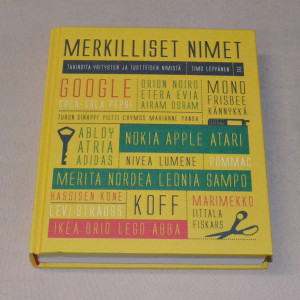 Timo Leppänen Merkilliset nimet - Tarinoita yritysten ja tuotteiden nimistä