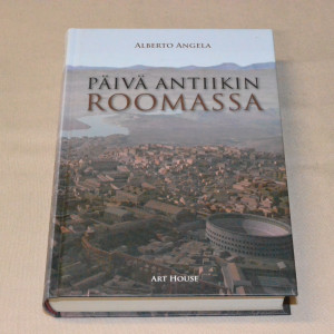Alberto Angela Päivä antiikin Roomassa