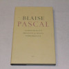 Blaise Pascal Geometrisestä mielestä ja muita pohdiskeluja