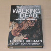 Robert Kirkman & Jay Bonansinga The Walking Dead Laskeutuminen