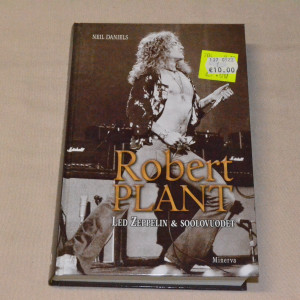 Neil Daniels Robert Plant - Led Zeppelin & soolovuodet