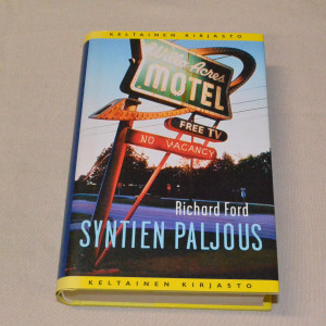 Richard Ford Syntien paljous