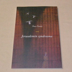 Panu Tuomi Jerusalemin syndrooma