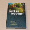 Markku Ropponen Kuhala ja takapihojen tuonenvarjo