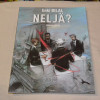 Enki Bilal Neljä? Viimeinen näytös
