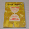 Matti Tolonen Tohtori Tolosen terveysoppi