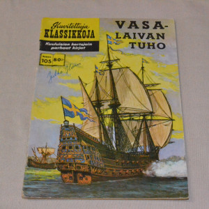Kuvitettuja klassikkoja 105 Vasa-laivan tuho