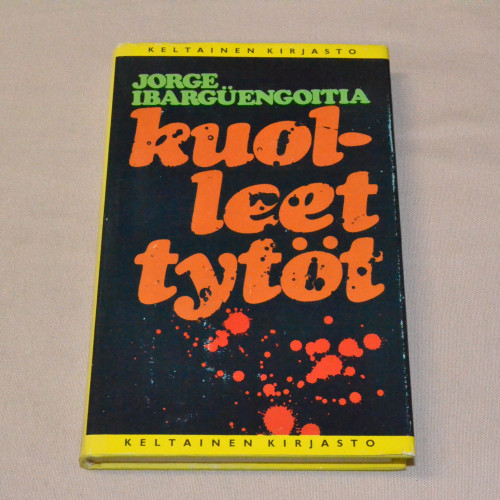 Jorge Ibargüengoitia Kuolleet tytöt
