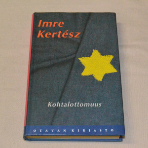 Imre Kertesz Kohtalottomuus
