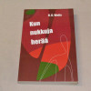 H.G. Wells Kun nukkuja herää