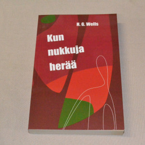 H.G. Wells Kun nukkuja herää