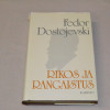 Fedor Dostojevski Rikos ja rangaistus