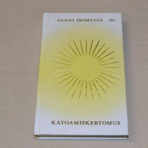 Sanni Isometsä Katoamiskertomus