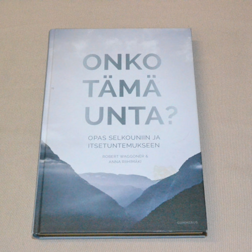 Robert Waggoner & Anna Riihimäki Onko tämä unta?