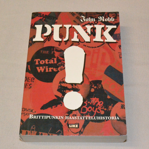 John Robb Punk! Brittipunkin haastatteluhistoria