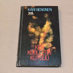 Kari Nenonen Ken kuolleita kutsuu