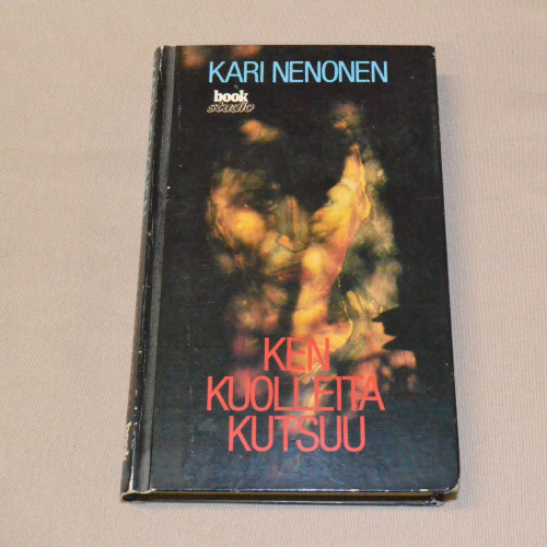 Kari Nenonen Ken kuolleita kutsuu