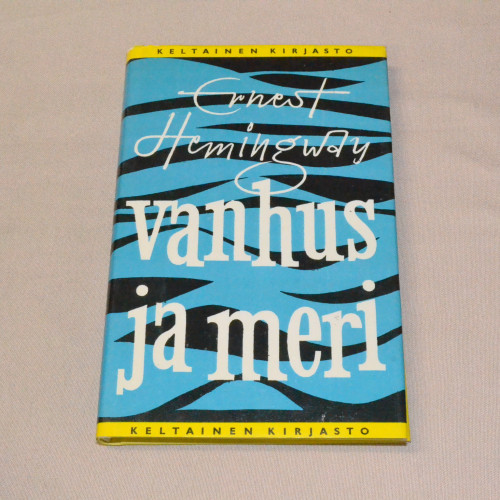Ernest Hemingway Vanhus ja meri