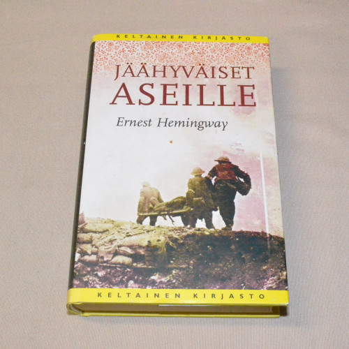 Ernest Hemingway Jäähyväiset aseille